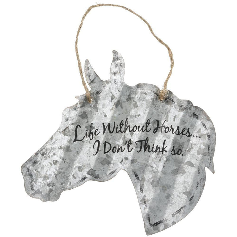 JT International Horse Shaped Metal Sign 5in Life without Horses Gifts JT International 